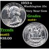 Image 1 : 1953-s Washington Quarter 25c Grades Choice+ Unc