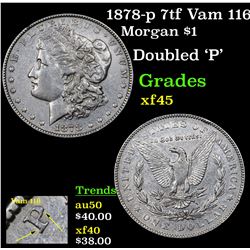 1878-p 7tf Vam 116 Morgan Dollar $1 Grades xf+