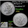Image 1 : 1878-p 7tf Vam 116 Morgan Dollar $1 Grades xf+