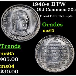 1946-s BTW Old Commem Half Dollar 50c Grades GEM Unc