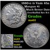 Image 1 : 1880-o /o Vam 45a Morgan Dollar $1 Grades Select Unc