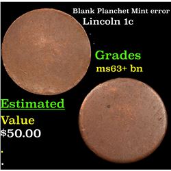 Blank Planchet Mint error Lincoln Cent 1c Grades Select+ Unc BN