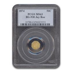 1874 Liberty Octagonal 50 Cent Gold MS-63 PCGS (BG-930)