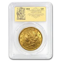 1860 $20 Liberty Gold Double Eagle BU PCGS (Prospector Label)