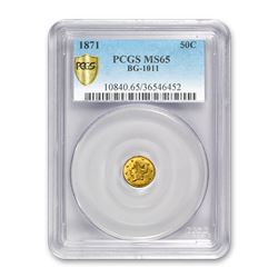 1871 Liberty Round 50 Cent Gold MS-65 PCGS (BG-1011)