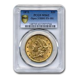 1873 $20 Liberty Gold Double Eagle MS-62 PCGS (Open 3 DDO FS-101)