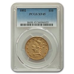 1852 $10 Liberty Gold Eagle XF-45 PCGS