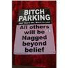Image 1 : Bitch Parking Sign