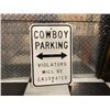 Image 1 : NO RESERVE UNIQUE COWBOY PARKING SIGN