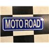 Image 1 : NO RESERVE MOTO ROAD SIGN PLUS 3 BONUS REFELCTIVE SIGNS SELLING AS ONE LOT