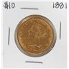 Image 1 : 1881 $10 Liberty Head Eagle Gold Coin