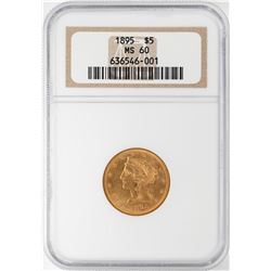 1895 $5 Liberty Head Half Eagle Gold Coin NGC MS60