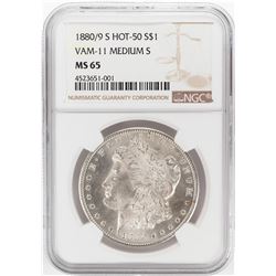 1880/9-S $1 Morgan Silver Dollar Coin NGC MS65 VAM-11 Medium S Hot-50