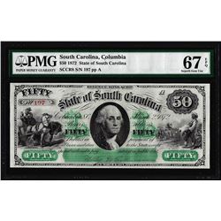 1872 $50 State of South Carolina Revenue Bond Obsolete Note PMG Superb Gem Unc. 67EPQ