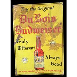 "Du Bois"  Budweiser  tin sign    circa  1920