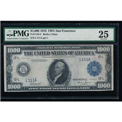 1918 $1000 San Francisco Federal Reserve Note PMG 25