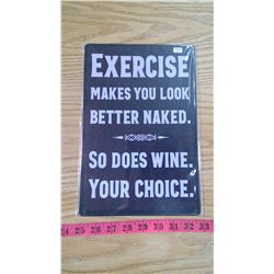 EXERCISE - REPRODUCTION TIN SIGN