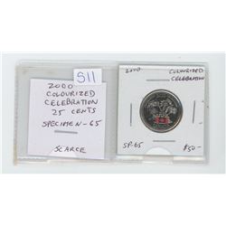 2000 Colourized Celebration 25 cents. Specimen-65. Scarce.