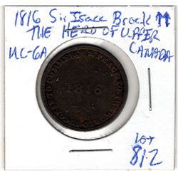 1816 SIR ISACC BROCK THE HERO OF UPPER CANADA UC 6A SUCCESS TO COMMERCE & PEOPLE OF THE WORLD