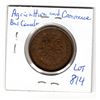 Image 1 : UN SOU MONTREAL TOKEN AGRICULTURE & COMMERCE ERROR BROKEN E & NO CROSS BAR IN A OF MONTREAL
