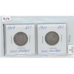 LOT OF 2 KING EDWARD 25 CENTS 1900-1910