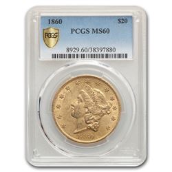 1860 $20 Liberty Gold Double Eagle MS-60 PCGS