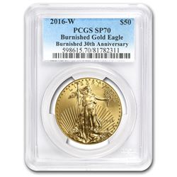 2016-W 1 oz Burnished Gold Eagle SP-70 PCGS