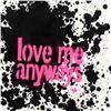 Image 2 : Original Love Me Anyways by Avocado Original