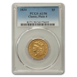 1834 $5 Gold Classic Head Half Eagle AU-50 PCGS (Plain 4)