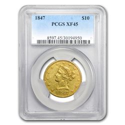 1847 $10 Liberty Gold Eagle XF-45 PCGS