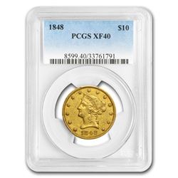 1848 $10 Liberty Gold Eagle XF-40 PCGS
