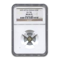 1875 Indian Octagonal 25¢ Gold MS-66 NGC (BG-784\, PL)