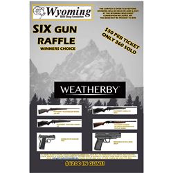 Weatherby Six Gun Raffle
