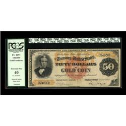Fr. 1191 $50 1882 Gold Certificate PCGS Extremely Fine Fr. 1191 $50 1882 Gold Certificate PCGS Extre