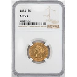 1885 $5 Liberty Head Half Eagle Gold Coin NGC AU53