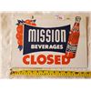 Image 2 : N.O.S. MISSION ORANGE OPEN/CLOSED DOUBLE SIDED SIGN- SLIGHT WATER STAIN
