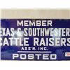 Image 2 : 20" BY 10" PORCELAIN TEXAS CATTLE RAISERS SIGN- POSTED FOR NO HUNTING
