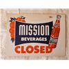 Image 2 : N.O.S. MISSION ORANGE OPEN/CLOSED DOUBLE SIDED SIGN- SLIGHT WATER STAIN