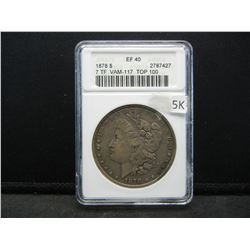 1878 7 TF Morgan VAM117 TOP 100! EF40 ANACS