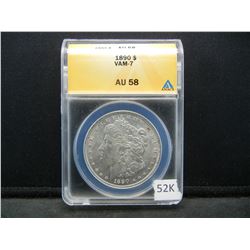1890 Morgan Dollar. ANACS AU58 grade. VAM 7