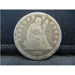 1861 Seated Liberty Quarter, Full Liberty, Civil War Year.