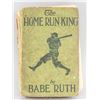 Image 1 : Autographed "The Home Run King" by Babe Ruth Novel