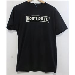 BLACK MEN'S "DON'T DO IT" TSHIRT SIZE MEDIUM