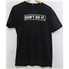 Image 1 : BLACK MEN'S "DON'T DO IT" TSHIRT SIZE MEDIUM