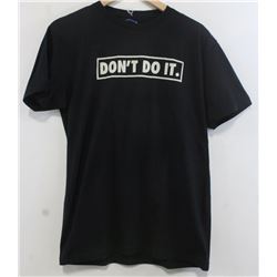 BLACK MEN'S "DON'T DO IT" TSHIRT SIZE MEDIUM