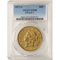 1873-S Closed 3 $20 Liberty Head Double Eagle Gold Coin PCGS XF40