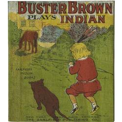 Buster Brown Muslin Series: "Buster Brown Plays Indian" Buster Brown Muslin Series: "Buster Brown Pl