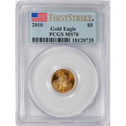 2010 $5 American Gold Eagle Coin PCGS MS70 First Strike