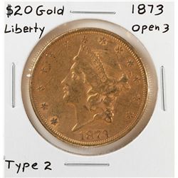 1873 Open 3 $20 Liberty Head Double Eagle Gold Coin