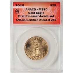 2015 $25 American Gold Eagle Coin ANACS MS70 First Release